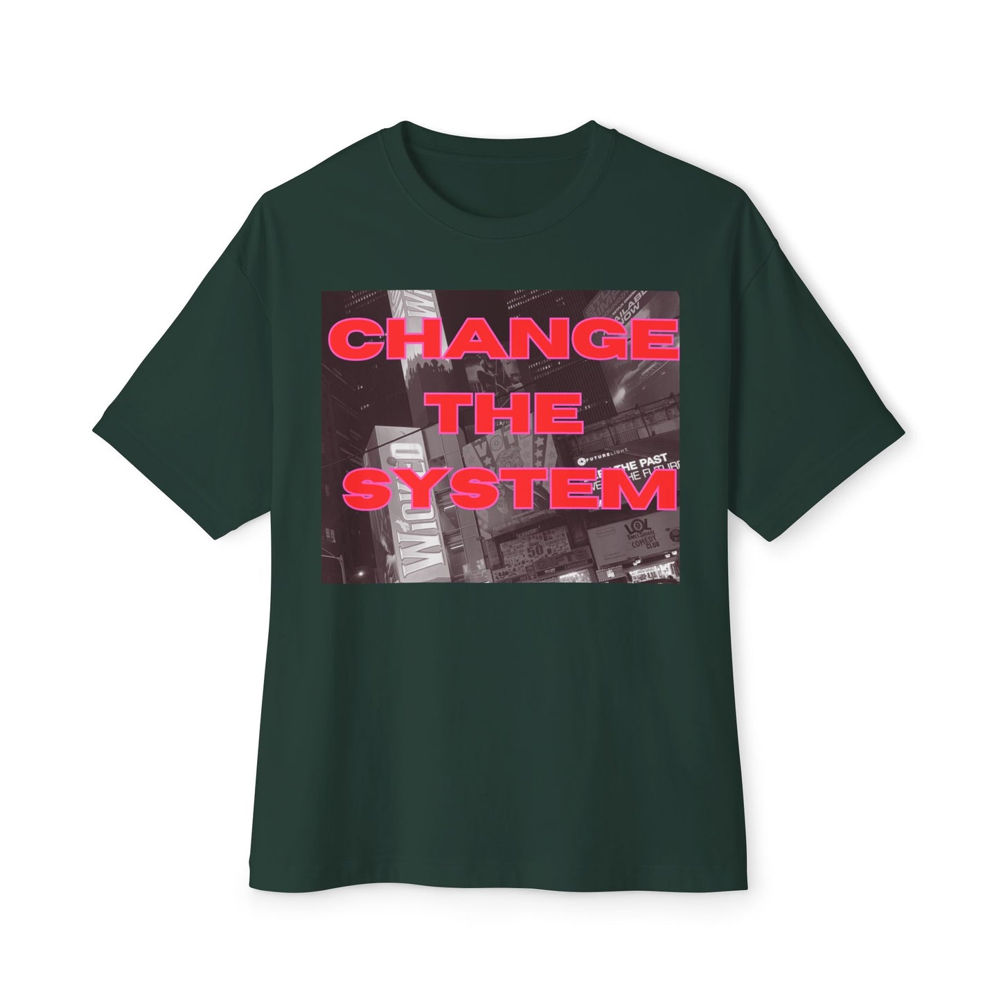 HC-“Change The System” Unisex Oversized Boxy Tee