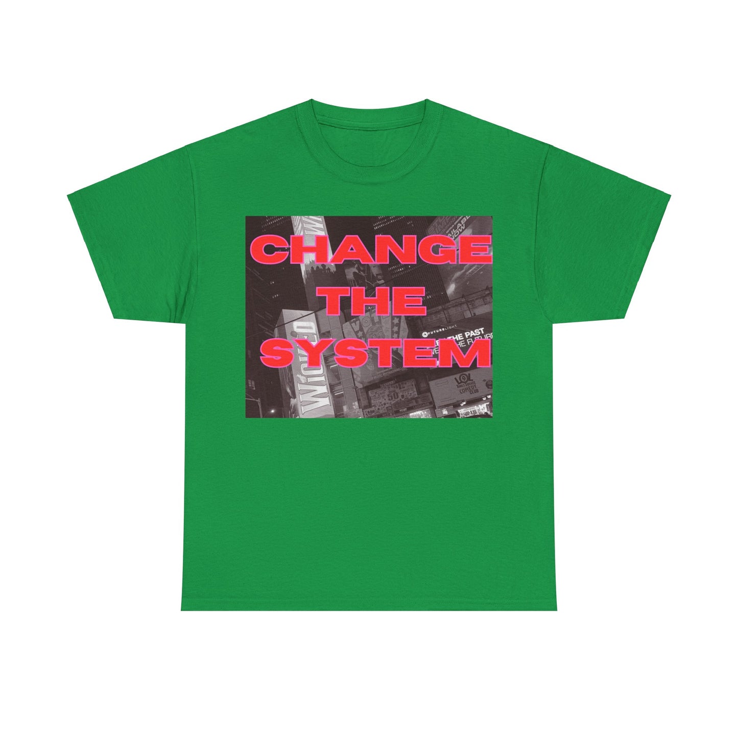 HC-“Change The System” Tee