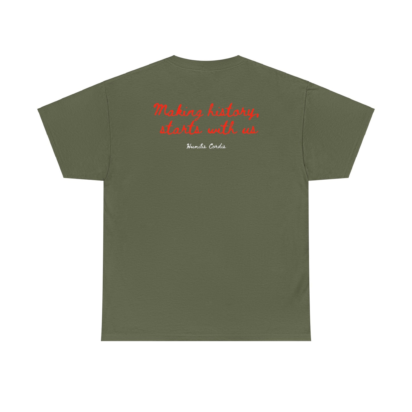HC- “Making history, starts with us.” Adult Tee