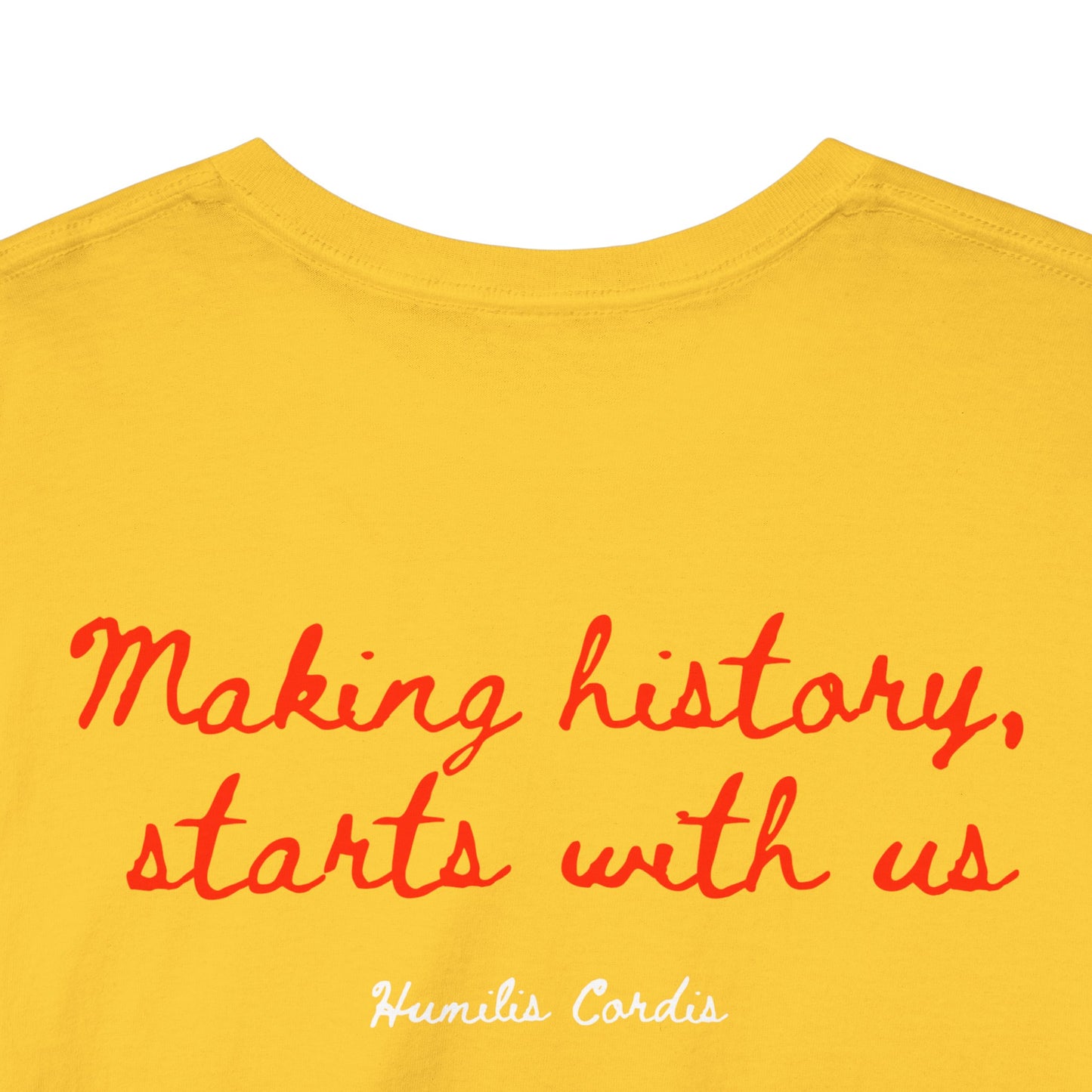 HC- “Making history, starts with us.” Adult Tee
