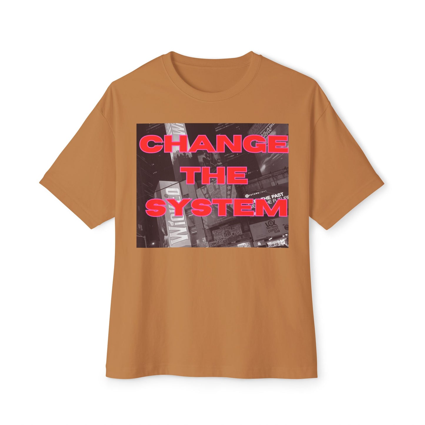 HC-“Change The System” Unisex Oversized Boxy Tee