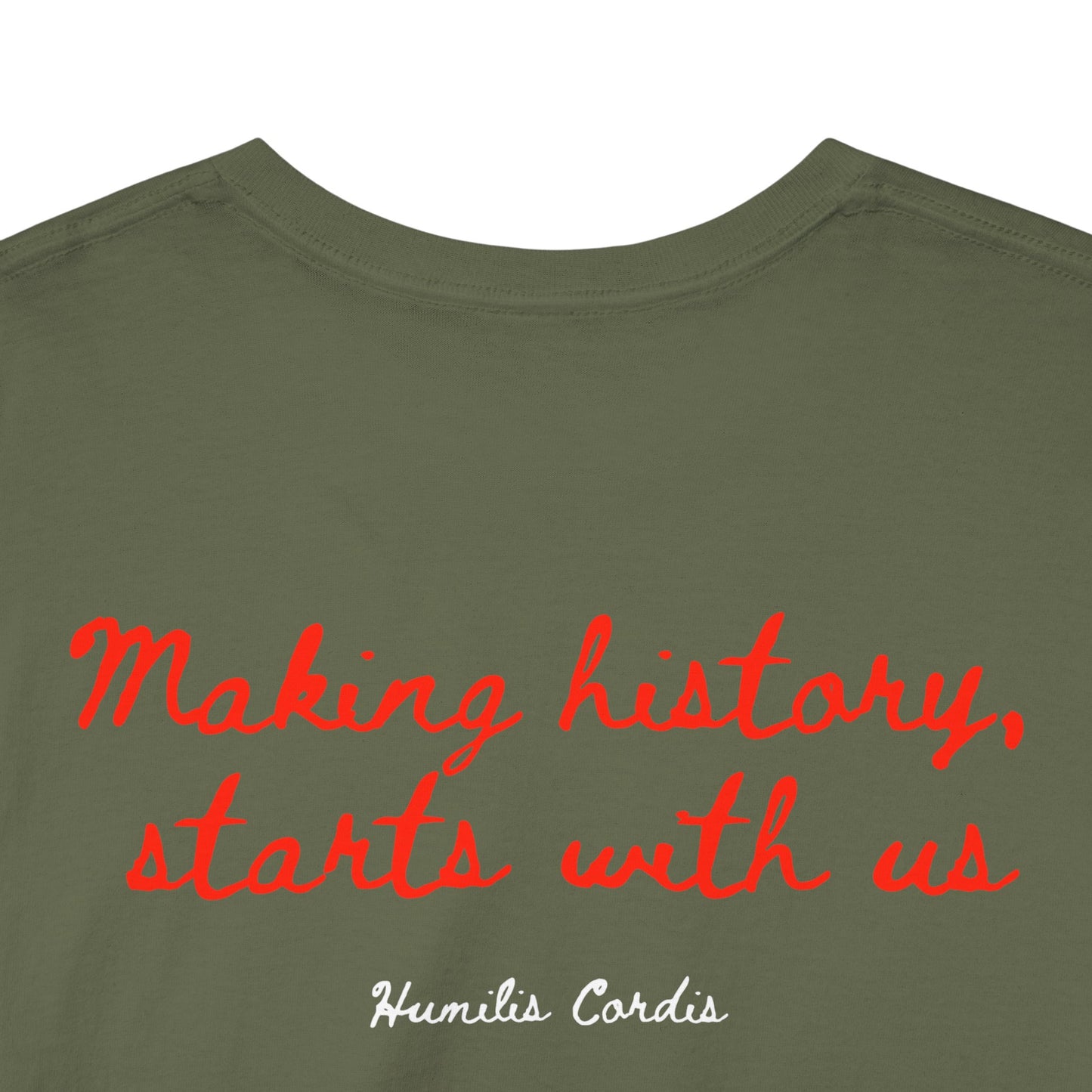HC- “Making history, starts with us.” Adult Tee