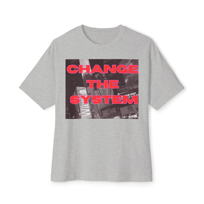 HC-“Change The System” Unisex Oversized Boxy Tee