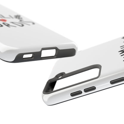 HC- “EYE Love U” Tough Phone Cases